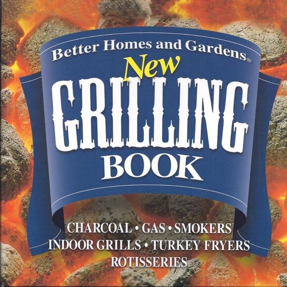 Better Homes and Gardens New Grilling Book (3 ring binder) Cookbook - Picture 1 of 1